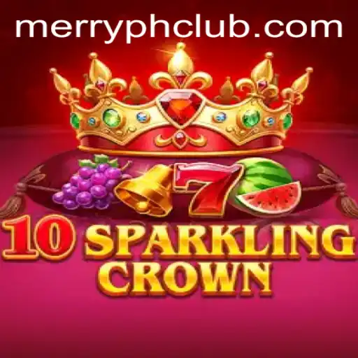 Exploring the Allure of 10SparklingCrown: A Deep Dive into Gameplay and Rules in the Era of merryph