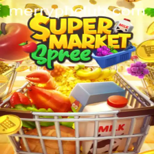 Explore the Thrilling World of SupermarketSpree: A MerryPH Adventure