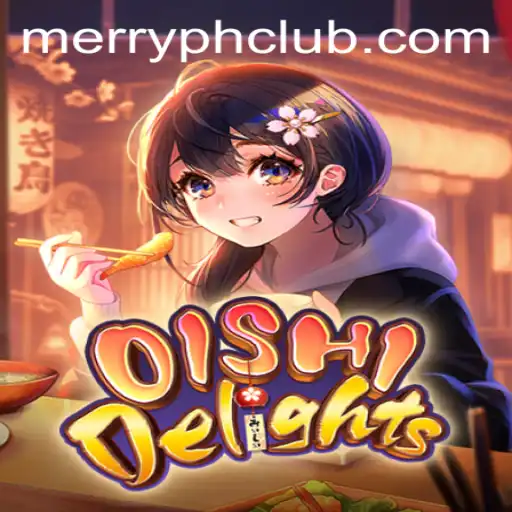 Explore the Thrilling World of OishiDelights with Merryph