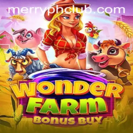 Unveiling WonderFarmBonusBuy: A Delightful Gaming Experience with MerryPH
